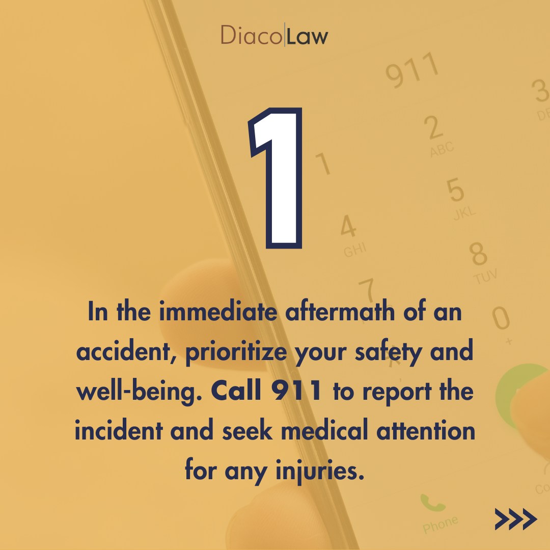 In the immediate aftermath of an accident, prioritize your safety and well-being. Call 911 to report the incident and seek medical attention for any injuries.