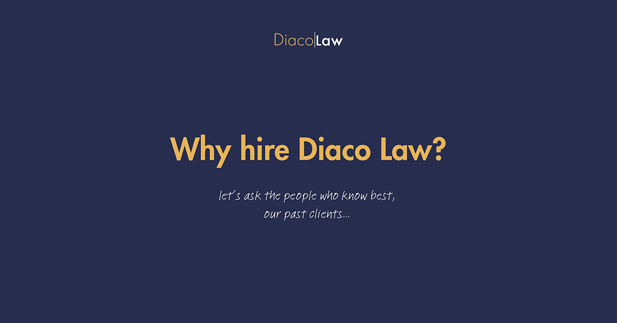 Why Hire Diaco Law?